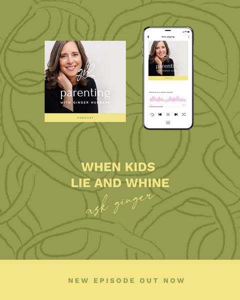 Episode 233 | When Kids Lie and Whine