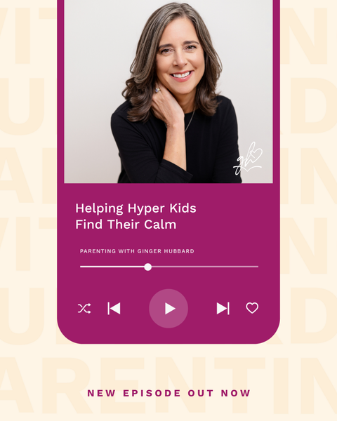 Episode 237 | Helping Hyper Kids Find Their Calm